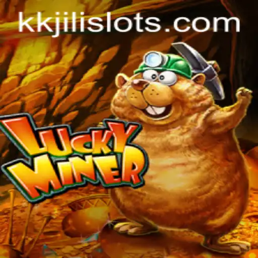 Discovering the Thrills of LuckyMiner: A Dive into KKJili's Engaging Gameplay