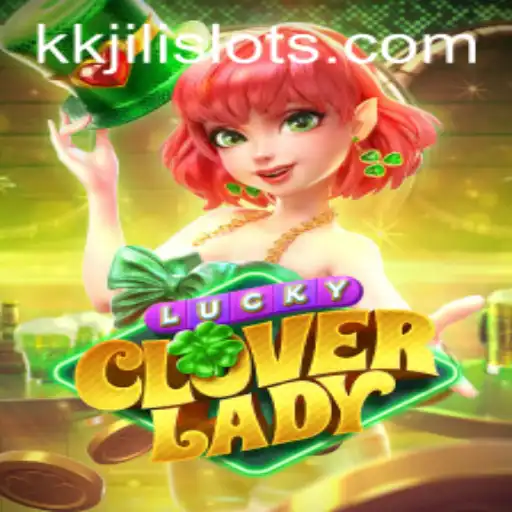 Unveiling the Excitement of LuckyCloverLady: A Game Changer in the KKJili Universe