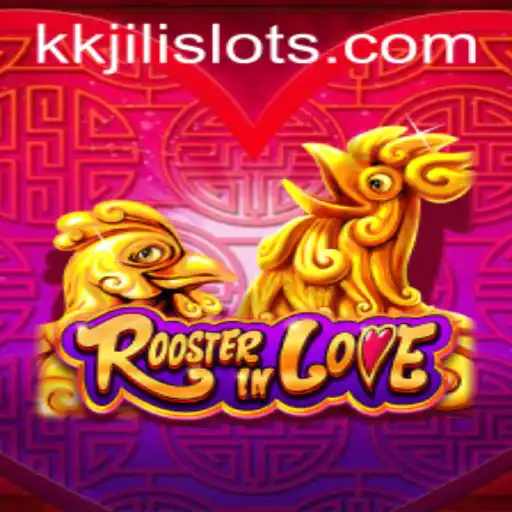 RoosterInLove: A Unique Game Adventure with KKJili